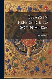 Front cover_Essays in Reference to Socinianism