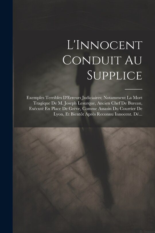 Couverture_L'Innocent Conduit Au Supplice