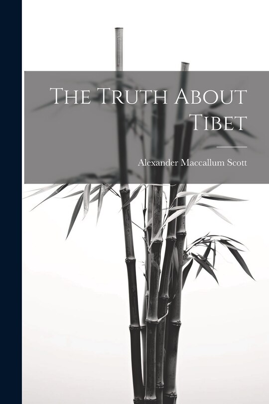 Front cover_The Truth About Tibet