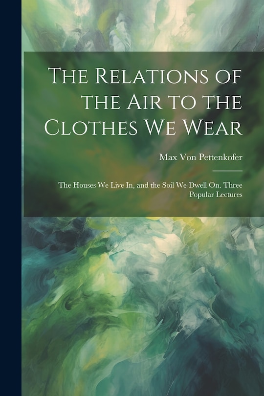 Couverture_The Relations of the Air to the Clothes We Wear
