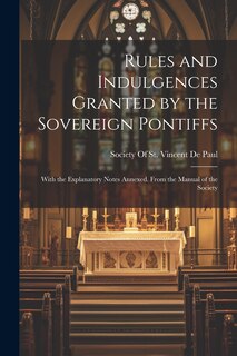 Front cover_Rules and Indulgences Granted by the Sovereign Pontiffs