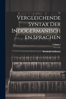 Couverture_Vergleichende Syntax Der Indogermanischen Sprachen; Volume 4