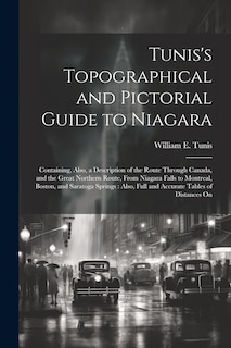 Front cover_Tunis's Topographical and Pictorial Guide to Niagara