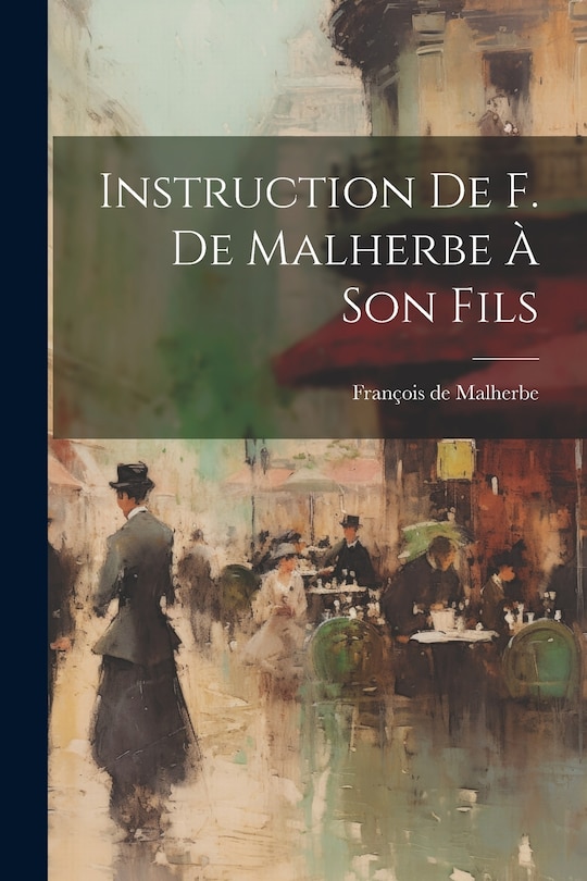 Couverture_Instruction De F. De Malherbe À Son Fils