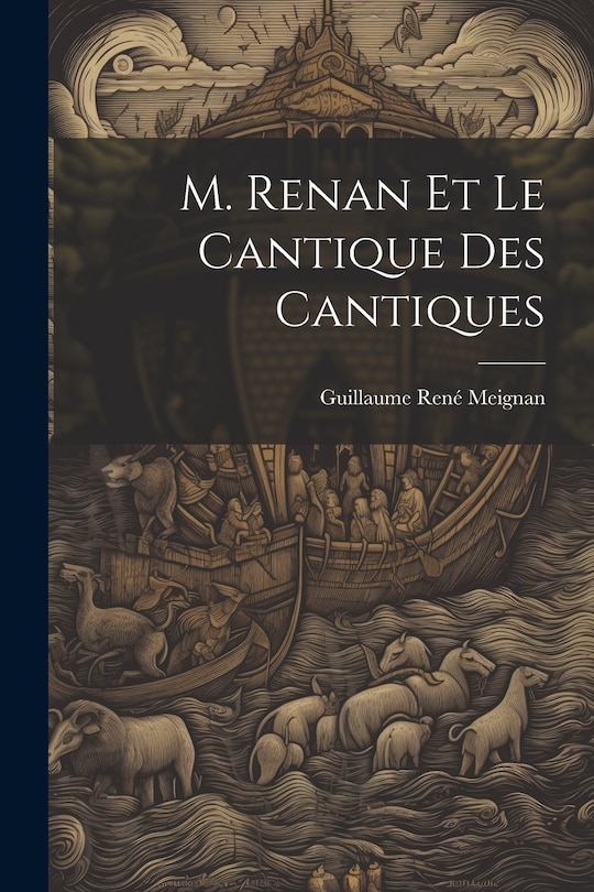 Front cover_M. Renan Et Le Cantique Des Cantiques