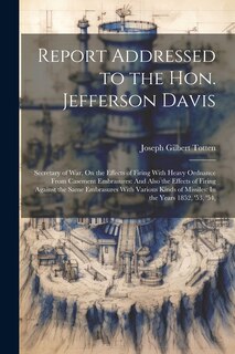 Couverture_Report Addressed to the Hon. Jefferson Davis