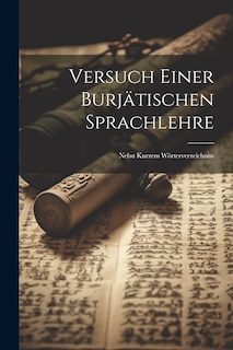 Couverture_Versuch Einer Burjätischen Sprachlehre