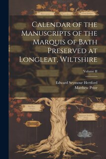 Front cover_Calendar of the Manuscripts of the Marquis of Bath Preserved at Longleat, Wiltshire; Volume II