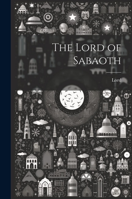 The Lord of Sabaoth