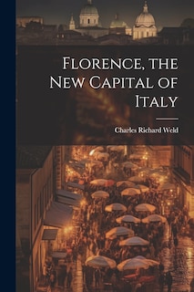 Couverture_Florence, the New Capital of Italy