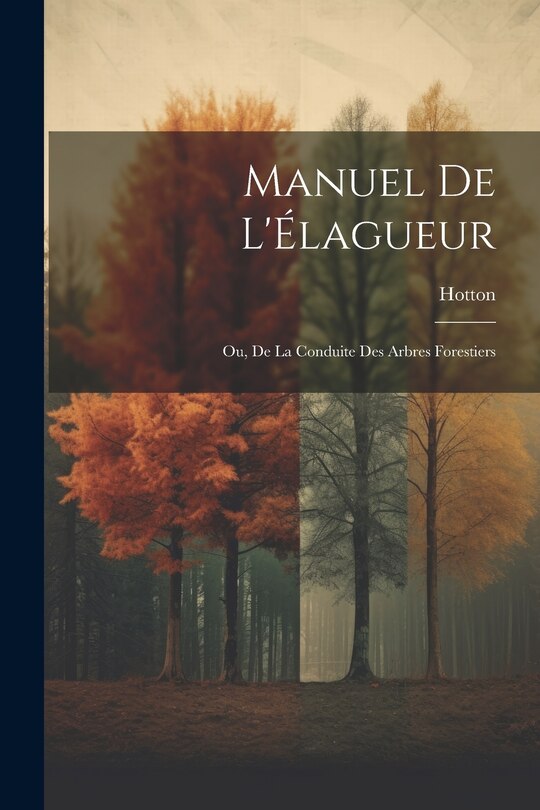 Front cover_Manuel De L'Élagueur