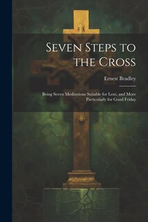 Front cover_Seven Steps to the Cross
