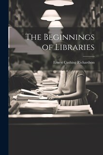 Front cover_The Beginnings of Libraries