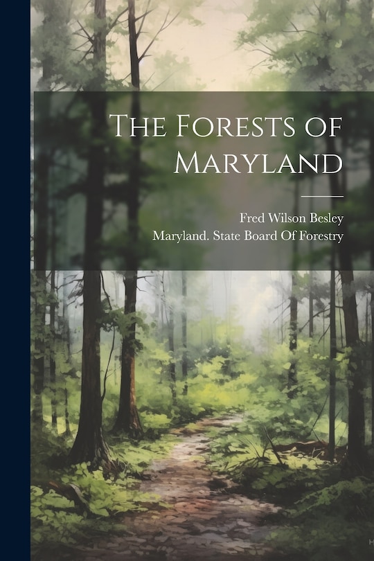 Front cover_The Forests of Maryland