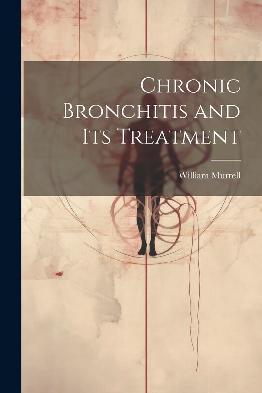 Front cover_Chronic Bronchitis and Its Treatment