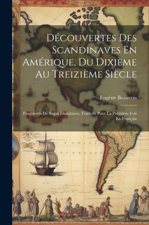 Couverture_Découvertes Des Scandinaves En Amérique, Du Dixième Au Treizième Siècle