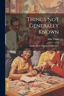 Couverture_Things Not Generally Known
