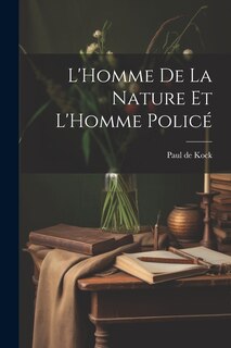 Couverture_L'Homme De La Nature Et L'Homme Policé