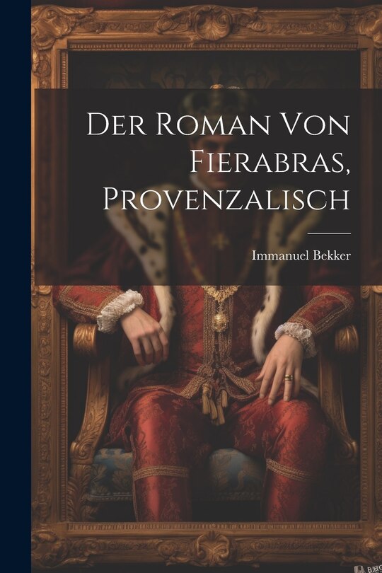 Front cover_Der Roman Von Fierabras, Provenzalisch
