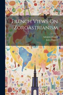 Couverture_French Views On Zoroastrianism