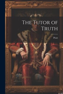 Front cover_The Tutor of Truth