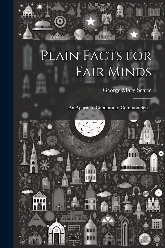 Front cover_Plain Facts for Fair Minds