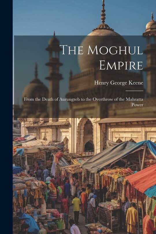 Front cover_The Moghul Empire
