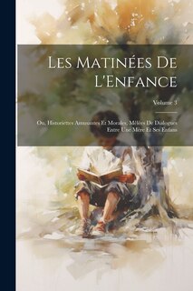 Front cover_Les Matinées De L'Enfance