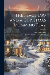 Couverture_The Peace Egg and a Christmas Mumming Play