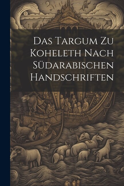 Das Targum Zu Koheleth Nach Südarabischen Handschriften