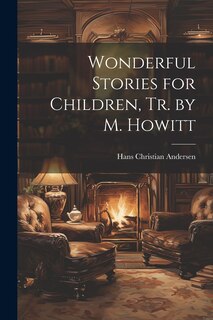 Front cover_Wonderful Stories for Children, Tr. by M. Howitt