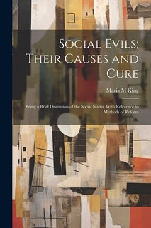 Front cover_Social Evils; Their Causes and Cure