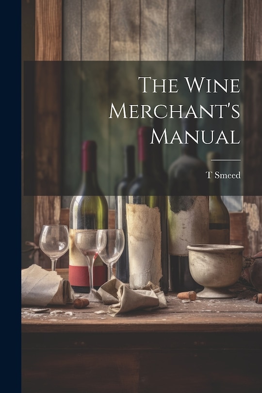 Front cover_The Wine Merchant's Manual