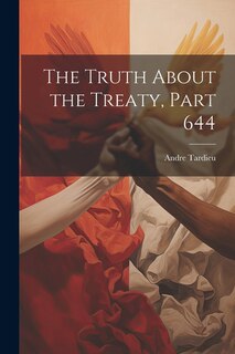 Couverture_The Truth About the Treaty, Part 644