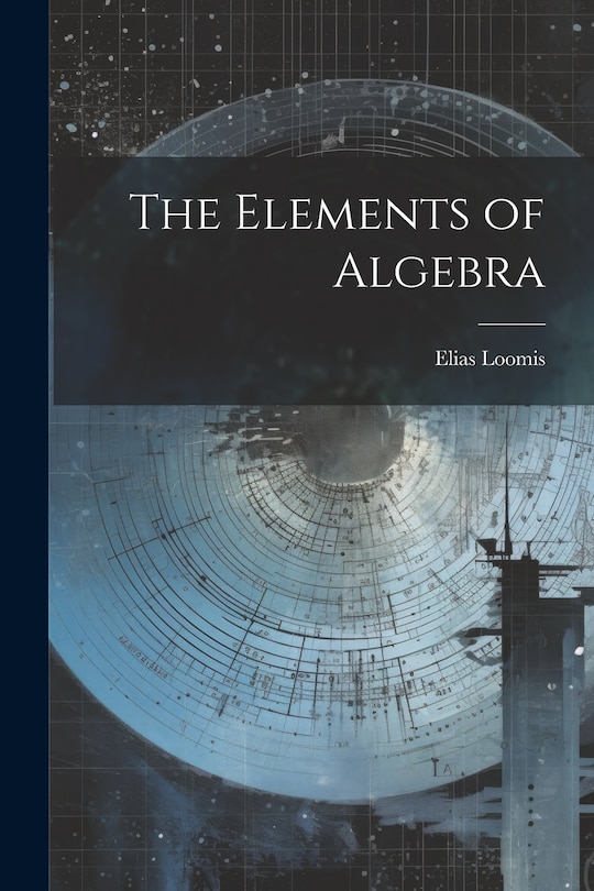 Front cover_The Elements of Algebra