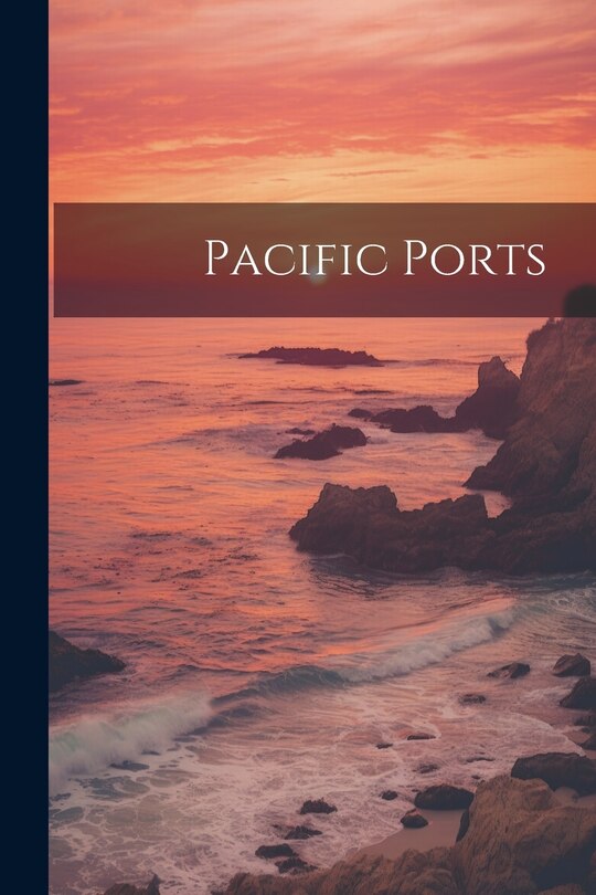 Front cover_Pacific Ports