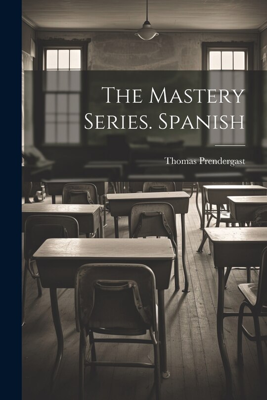 Front cover_The Mastery Series. Spanish