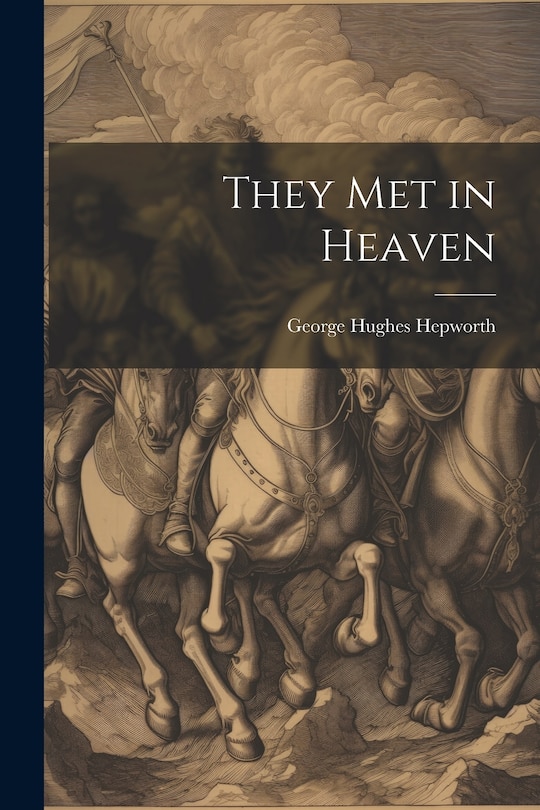 Front cover_They Met in Heaven