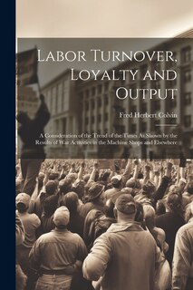 Front cover_Labor Turnover, Loyalty and Output