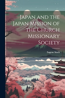 Couverture_Japan and the Japan Mission of the Church Missionary Society