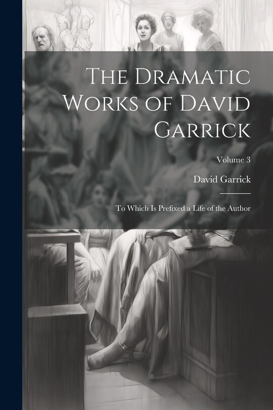 Couverture_The Dramatic Works of David Garrick