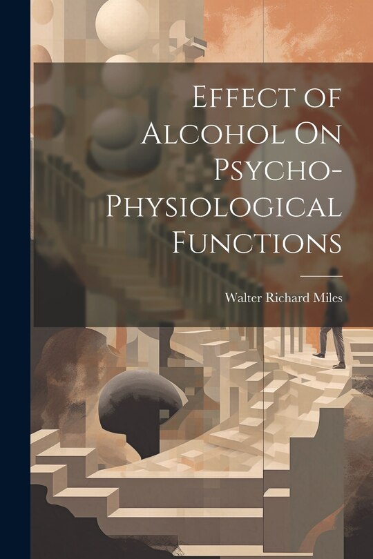 Couverture_Effect of Alcohol On Psycho-Physiological Functions