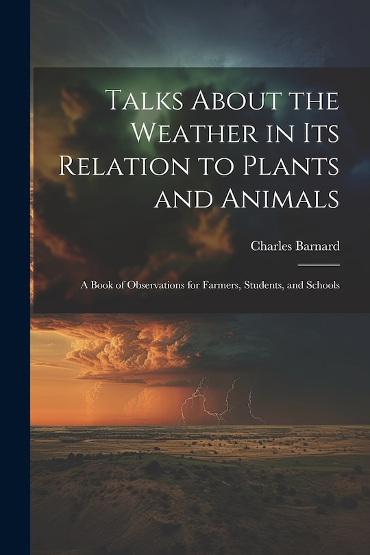 Front cover_Talks About the Weather in Its Relation to Plants and Animals