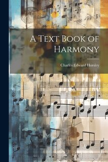 A Text Book of Harmony