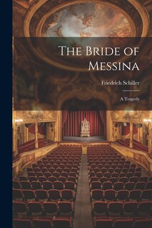 Front cover_The Bride of Messina