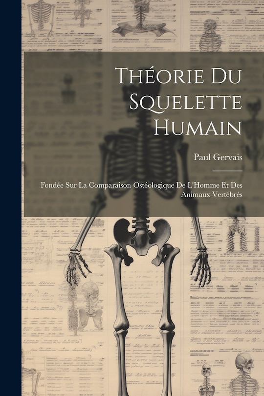 Front cover_Théorie Du Squelette Humain