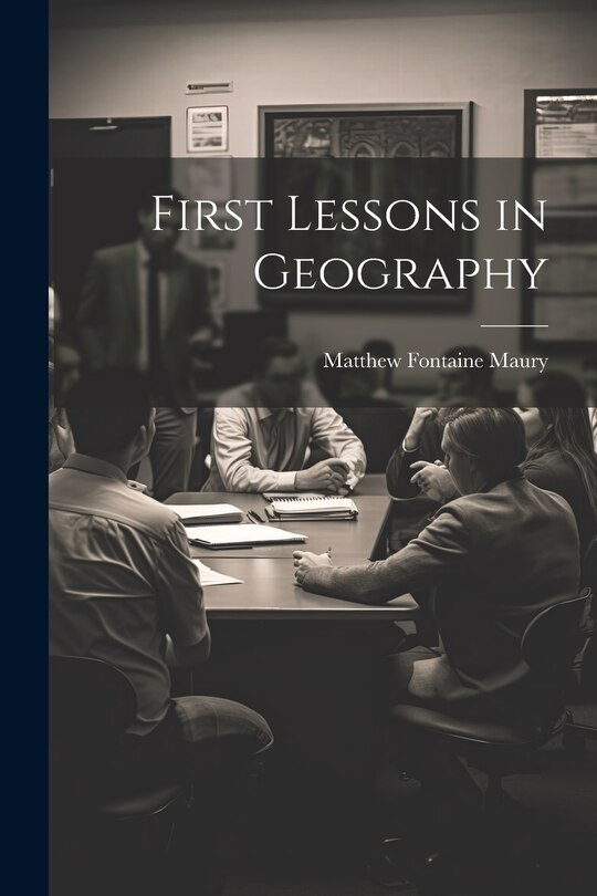 Front cover_First Lessons in Geography