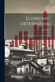 Front cover_Economic Determinism