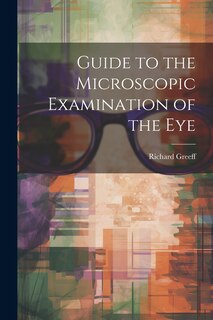 Front cover_Guide to the Microscopic Examination of the Eye