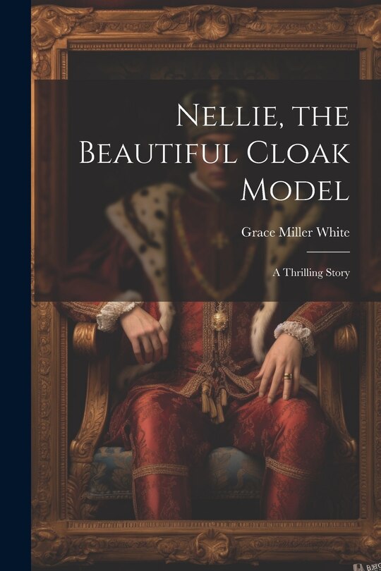 Front cover_Nellie, the Beautiful Cloak Model